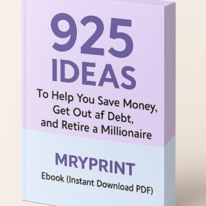 925 Practical Ideas to Save Money