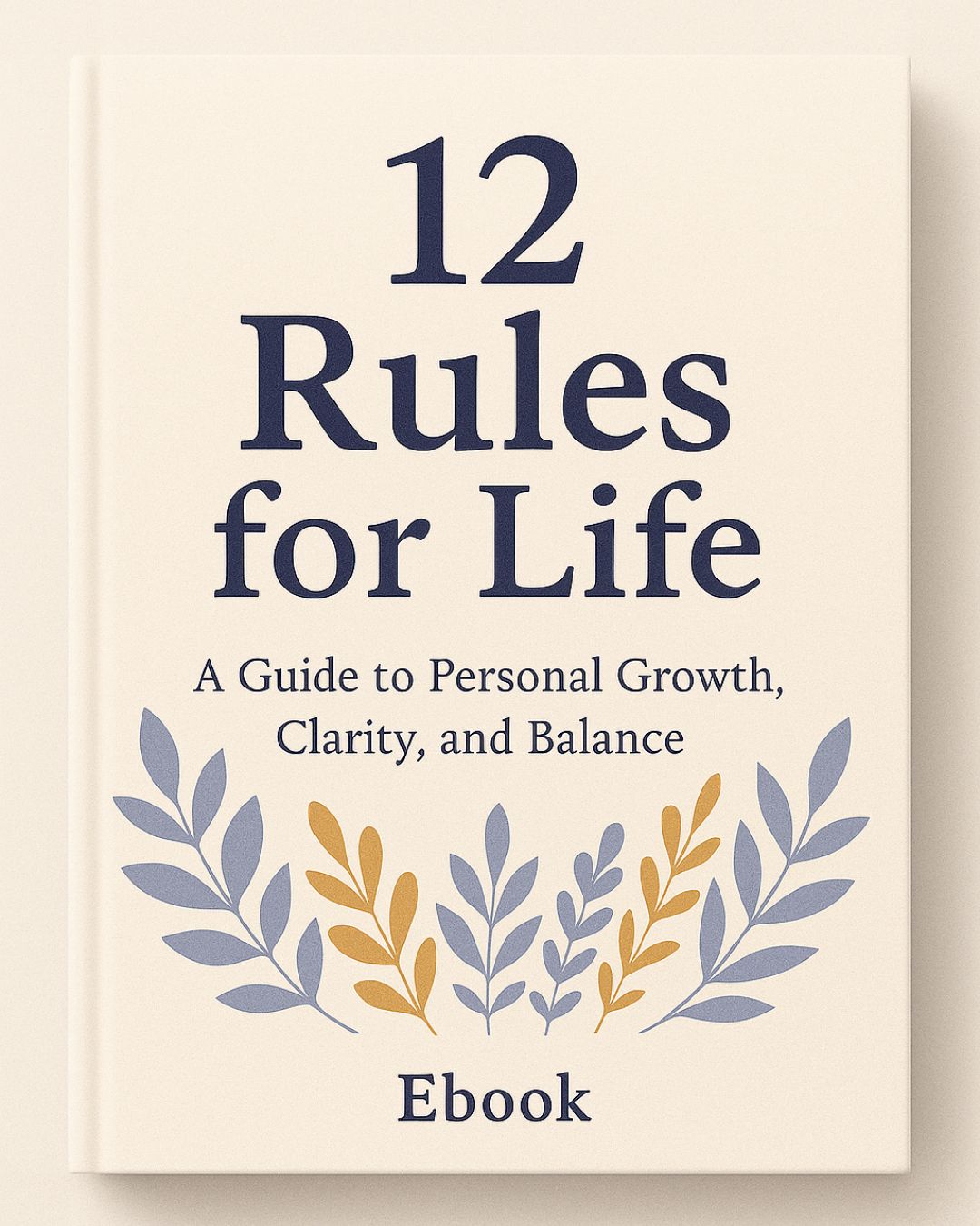 12 Life Rules for Personal Growth