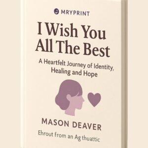 I Wish You All The Best