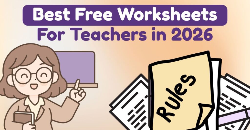 Best Free Worksheets for Teachers in 2026