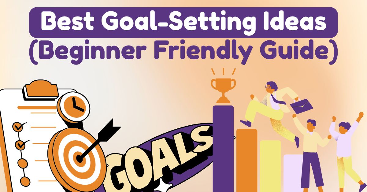 Best Goal Setting Ideas for 2026